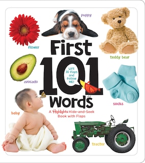 First 101 Words: A Hidden Pictures Lift-the-Flap Board Book, Learn Animals, Food, Shapes, Colors and Numbers, Interactive First Words Book for Babies and Toddlers