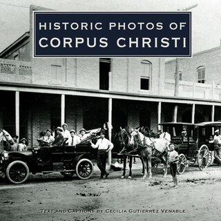 Couverture_Historic Photos Of Corpus Christi