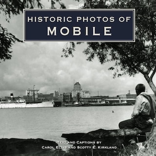 Historic Photos Of Mobile