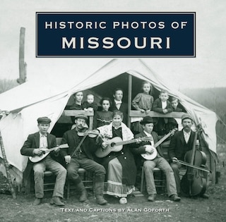 Front cover_Historic Photos Of Missouri