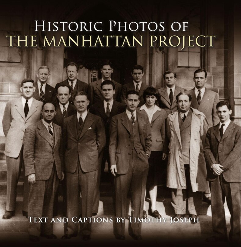 Couverture_Historic Photos Of The Manhattan Project