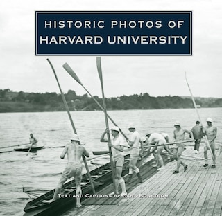 Front cover_Historic Photos Of Harvard University