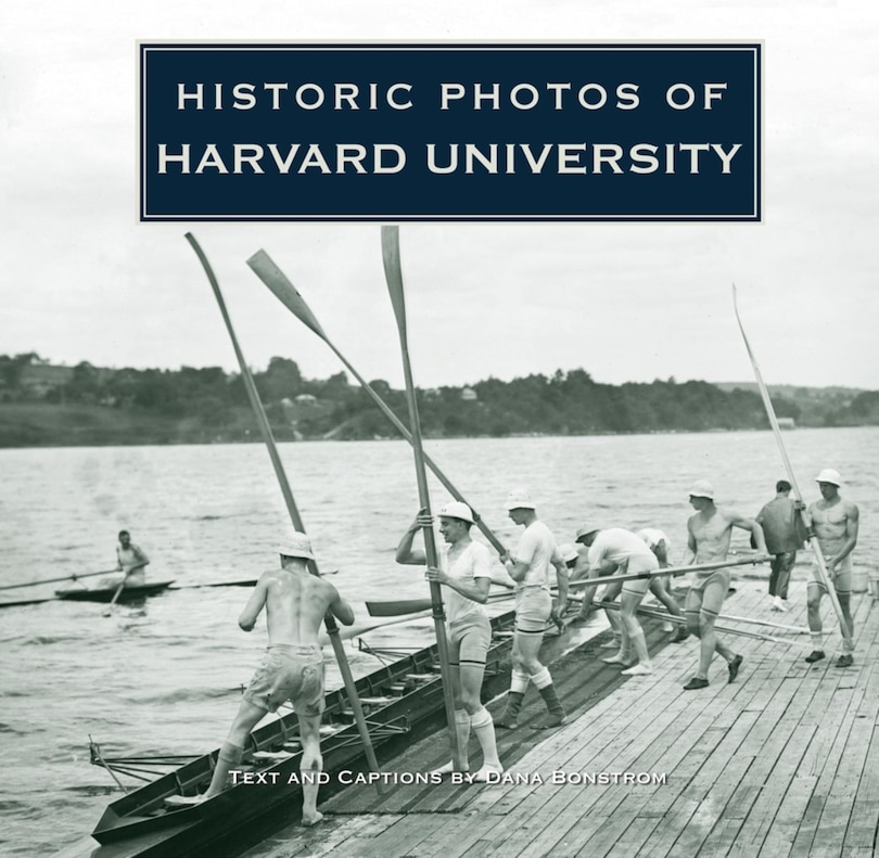 Front cover_Historic Photos Of Harvard University