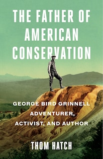 Couverture_The Father of American Conservation