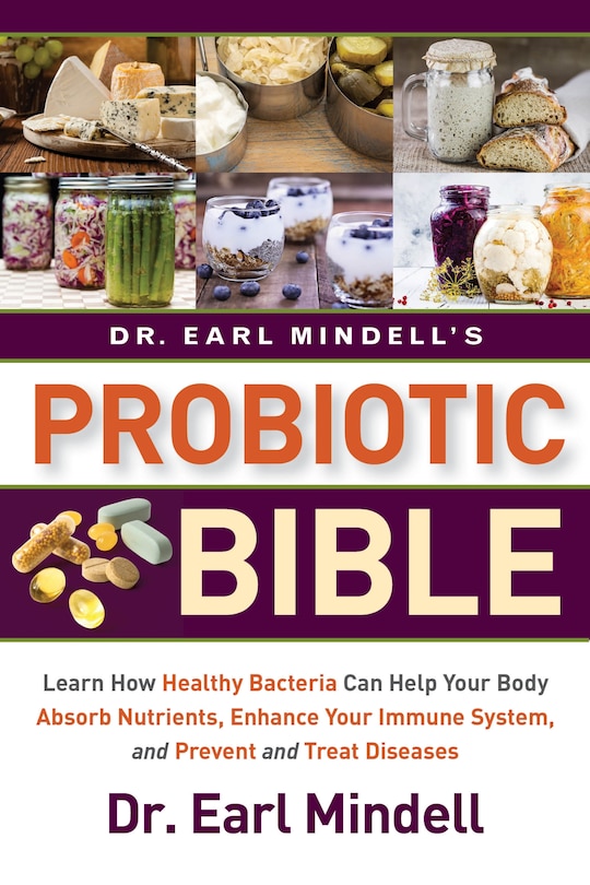 Couverture_Dr. Earl Mindell's Probiotic Bible