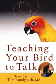 Front cover_Teaching Your Bird to Talk