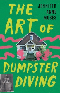 The Art Of Dumpster Diving