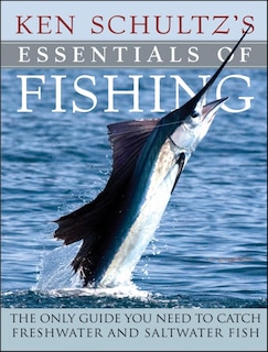Front cover_Ken Schultz's Essentials Of Fishing
