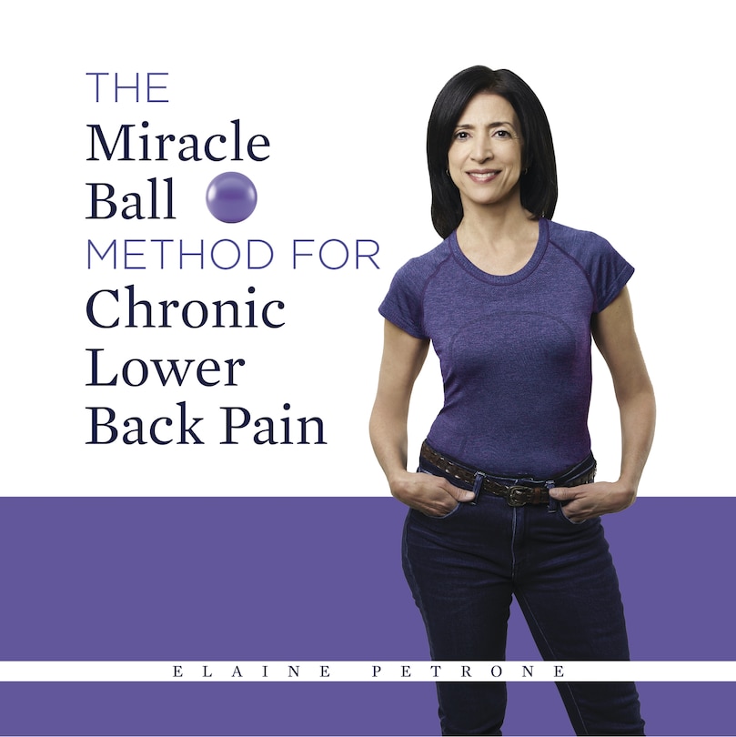 Couverture_The Miracle Ball Method for Chronic Lower Back Pain