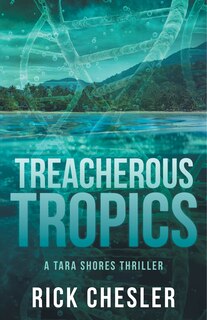 Front cover_Treacherous Tropics