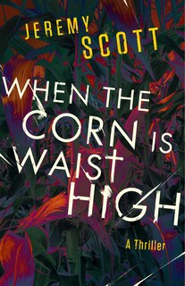 Front cover_When The Corn Is Waist High