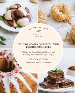 Front cover_Feeding Women Of The Talmud, Feeding Ourselves
