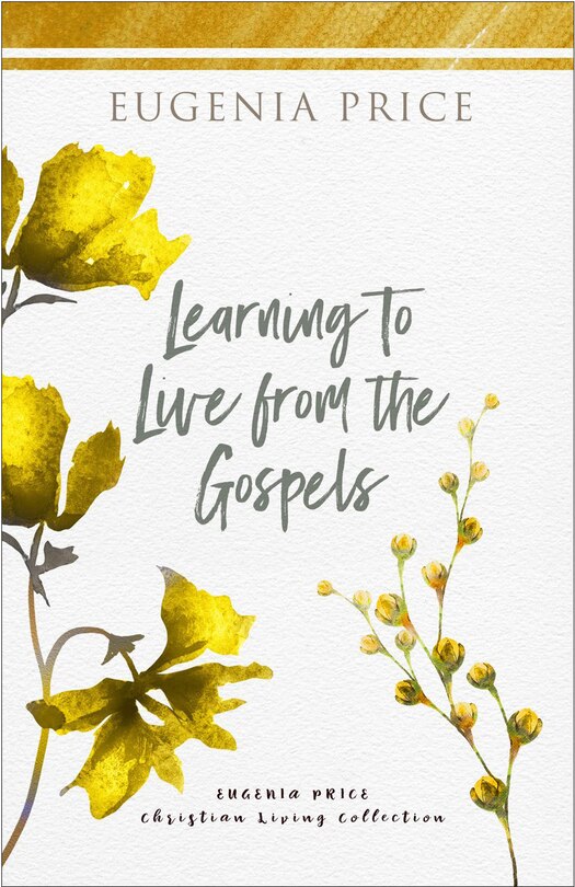 Front cover_Learning To Live From The Gospels