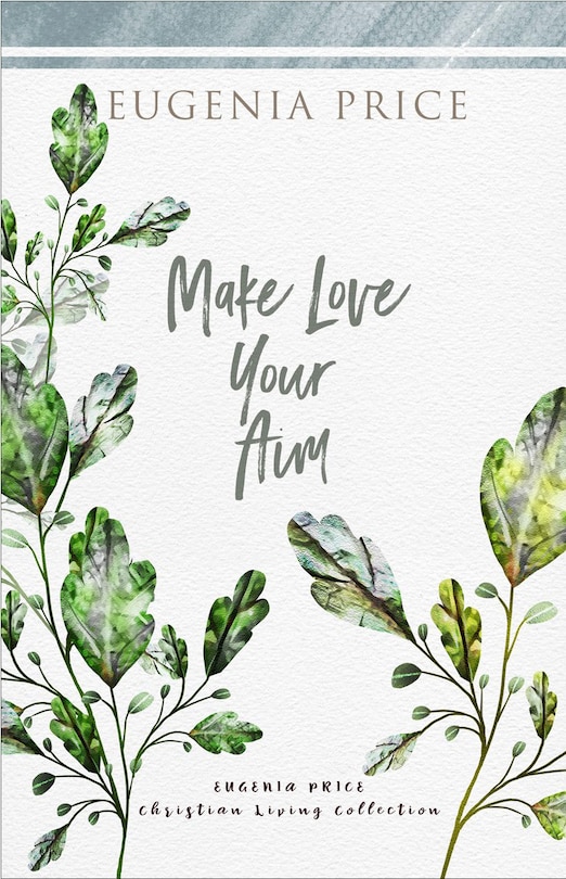 Front cover_Make Love Your Aim