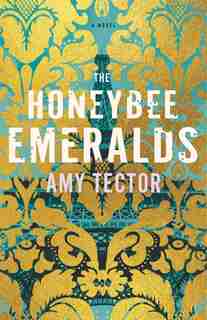 The Honeybee Emeralds by Amy Tector