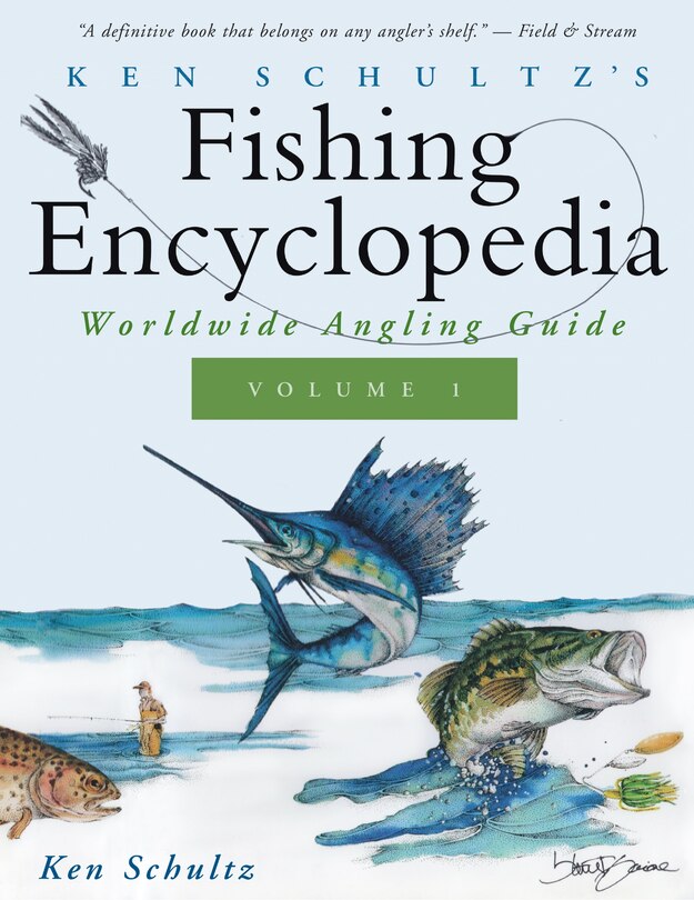 Front cover_Ken Schultz's Fishing Encyclopedia Volume 1