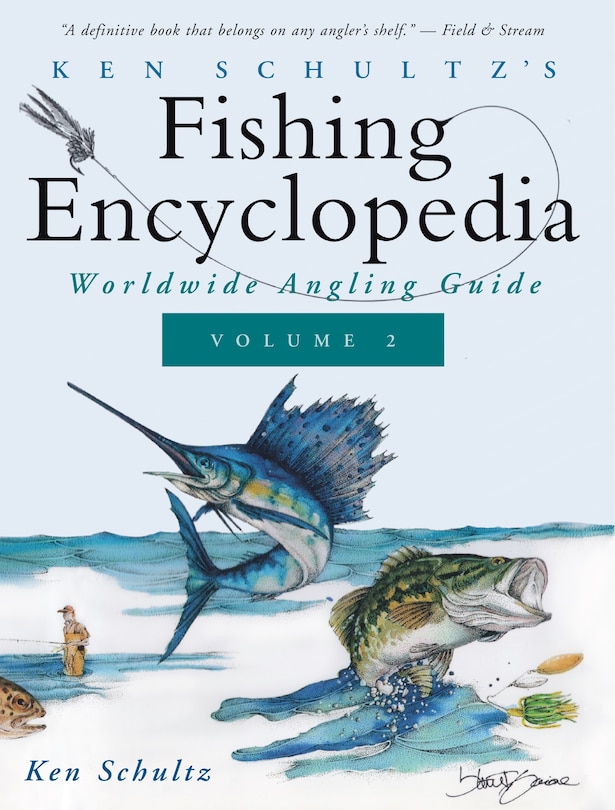 Front cover_Ken Schultz's Fishing Encyclopedia Volume 2