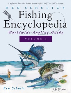Front cover_Ken Schultz's Fishing Encyclopedia Volume 3