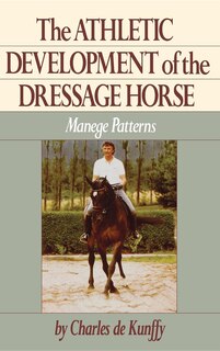 Front cover_The Athletic Development Of The Dressage Horse