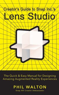 Couverture_Creator's Guide to Snap Inc.'s Lens Studio