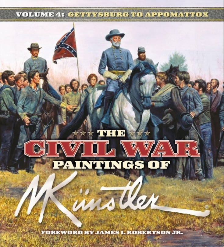 Front cover_The Civil War Paintings Of Mort Künstler Volume 4