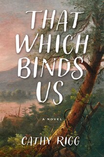 Front cover_That Which Binds Us
