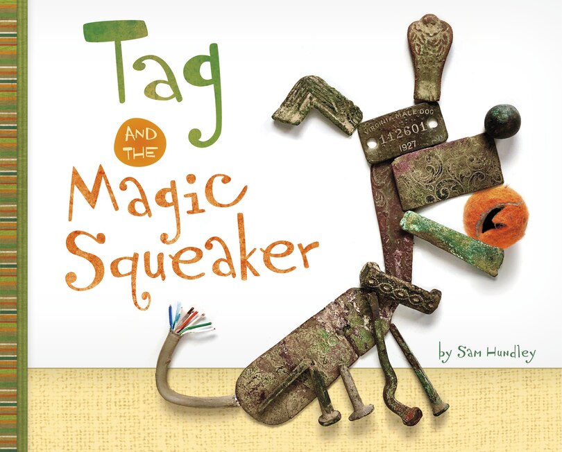 Front cover_Tag and the Magic Squeaker