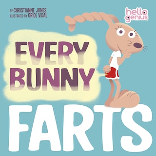 Front cover_Every Bunny Farts