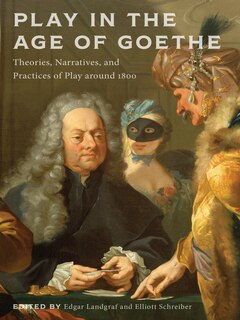 Front cover_Play In The Age Of Goethe