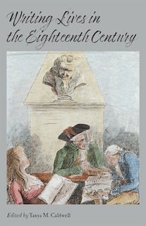 Couverture_Writing Lives In The Eighteenth Century