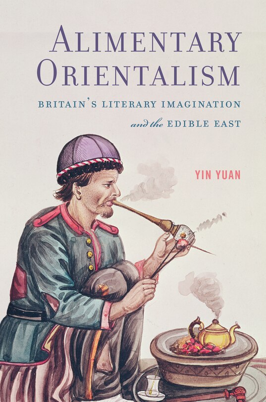 Front cover_Alimentary Orientalism