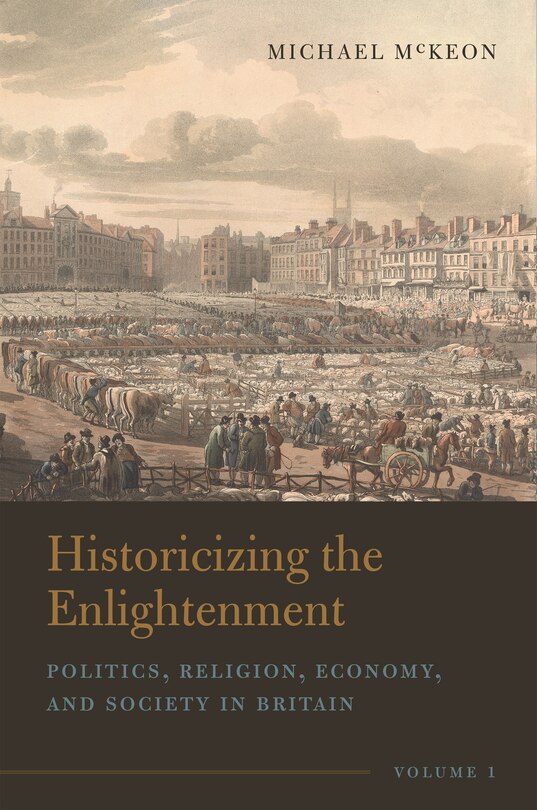 Couverture_Historicizing the Enlightenment, Volume 1