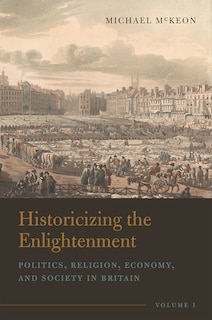 Couverture_Historicizing the Enlightenment, Volume 1