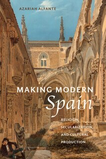 Front cover_Making Modern Spain