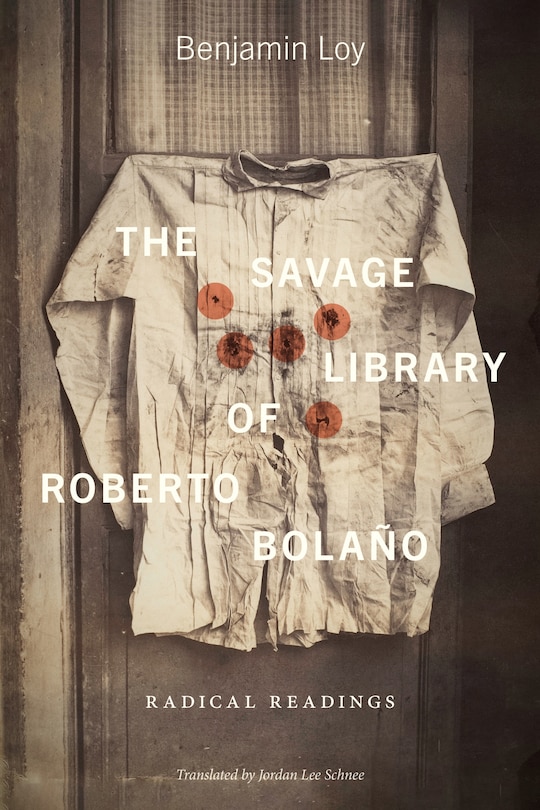 Couverture_The Savage Library of Roberto Bolaño
