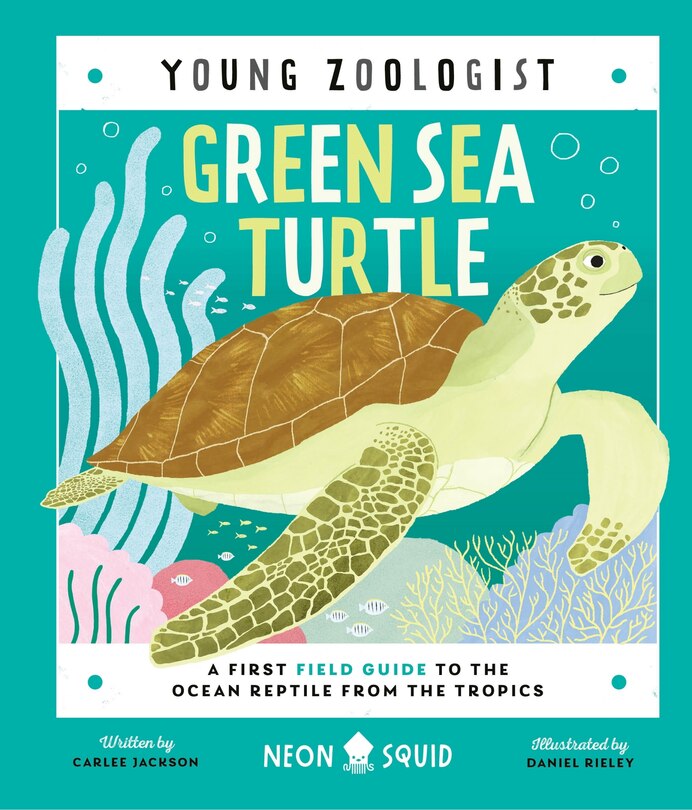 Front cover_Green Sea Turtle (Young Zoologist)