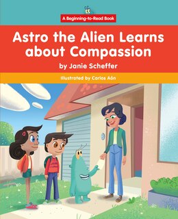 Couverture_Astro the Alien Learns about Compassion
