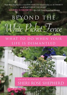 Front cover_Beyond The White Picket Fence
