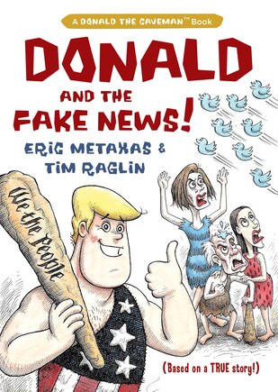 Donald And The Fake News