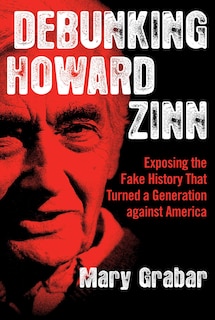 Couverture_Debunking Howard Zinn