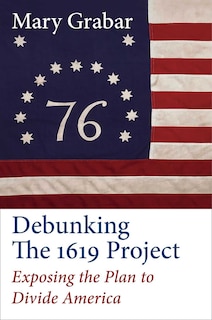 Couverture_Debunking the 1619 Project