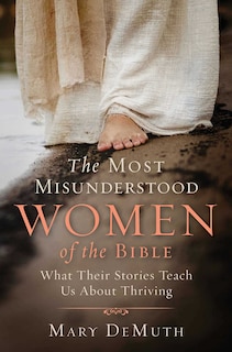 Front cover_The Most Misunderstood Women of the Bible