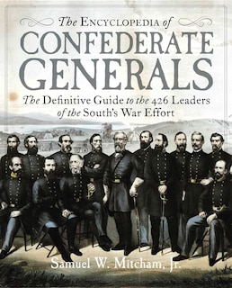 Front cover_The Encyclopedia of Confederate Generals