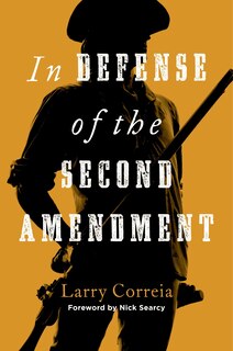 Front cover_In Defense of the Second Amendment