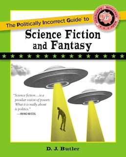 Front cover_Politically Incorrect Guide to Science Fiction and Fantasy