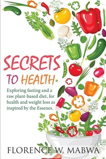 Front cover_SECRETS To HEALTH