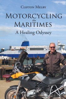 Couverture_Motorcycling the Maritimes