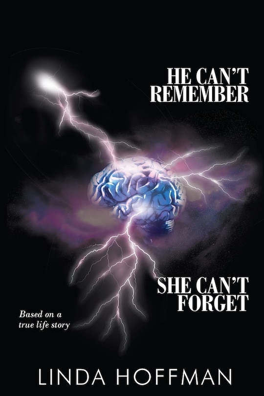 Front cover_He Can't Remember, She Can't Forget