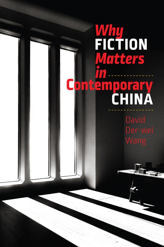 Couverture_Why Fiction Matters In Contemporary China