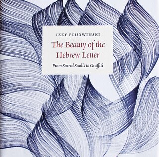 Front cover_The Beauty of the Hebrew Letter